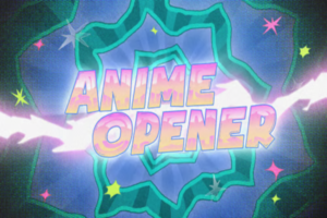 anime-opener